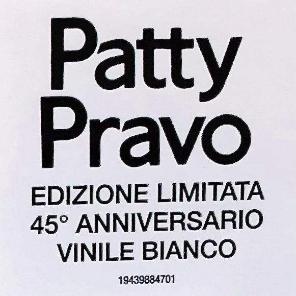 PATTY PRAVO - Patty Pravo - Vinile Bianco Solido (Ed. 45° Anniversario)