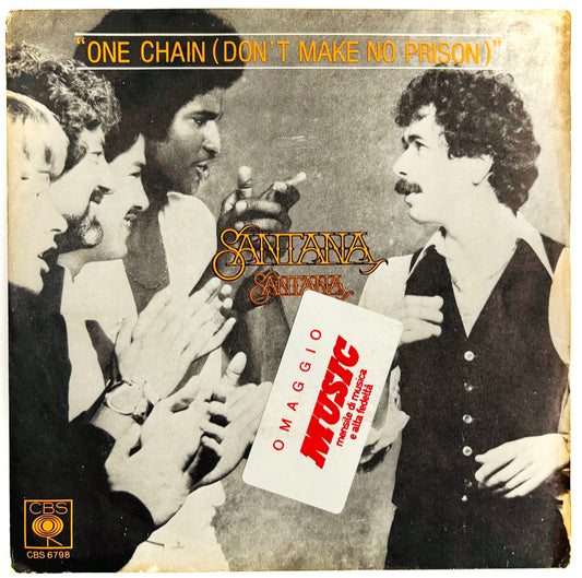 SANTANA - One chain (don’t make no prison) - Vinile Nero (45rpm)