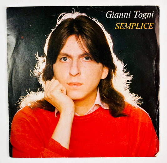 GIANNI TOGNI - Semplice - Vinile Nero 45rpm (7” Black Vinyl) (1981)