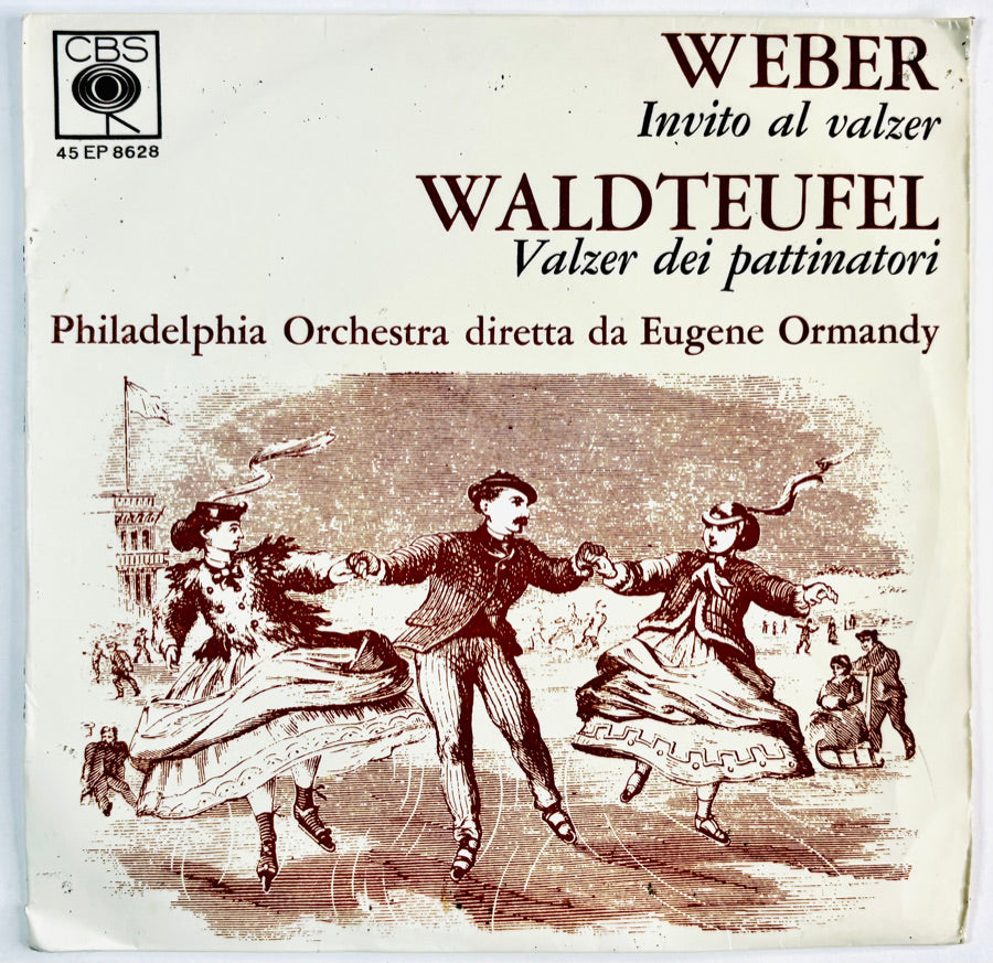 Philadelphia Orchestra (Eugene Ormandy) - Carl Maria Von Weber / Emil Waldteufel - Vinile Nero (45rpm)