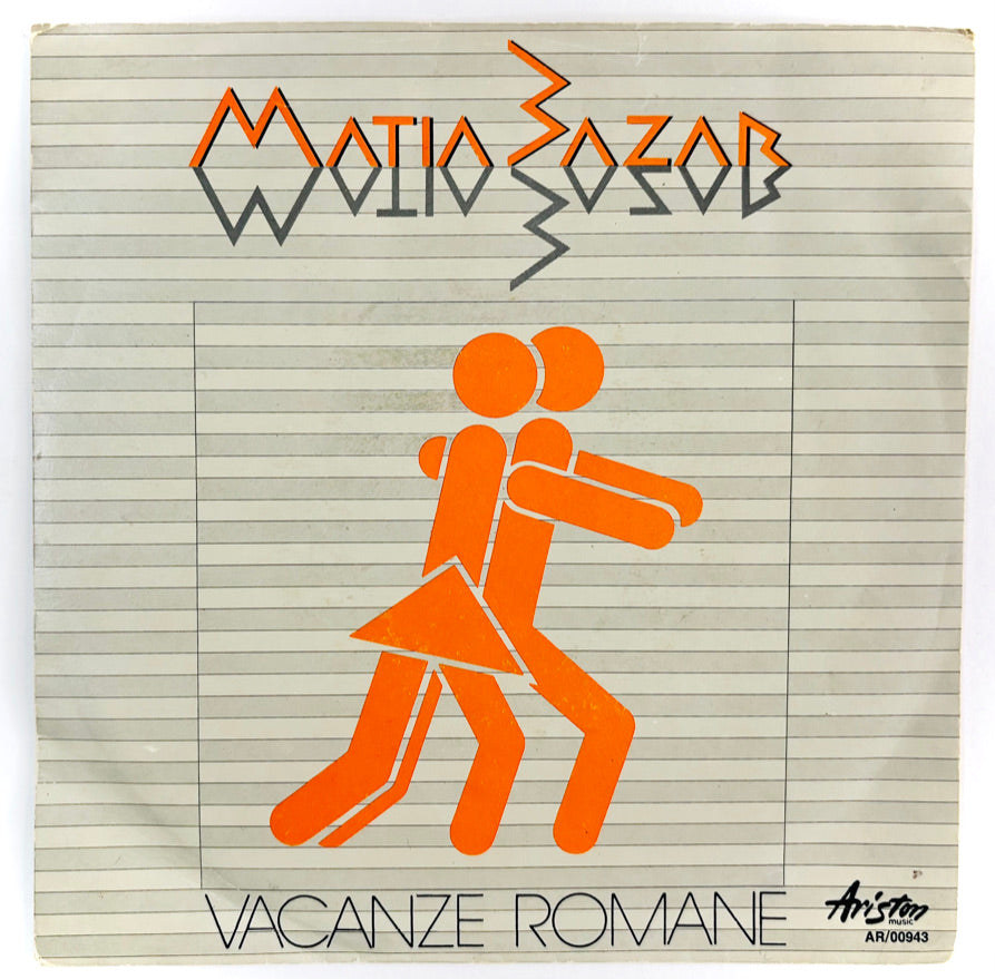 MATIA BAZAR - Vacanze Romane - Vinile Nero (45rpm)