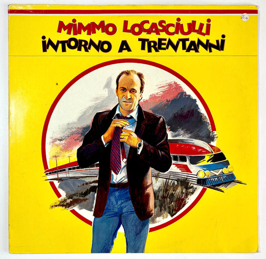 MIMMO LOCASCIULLI - Intorno a trent’anni - Vinile Nero (1982)