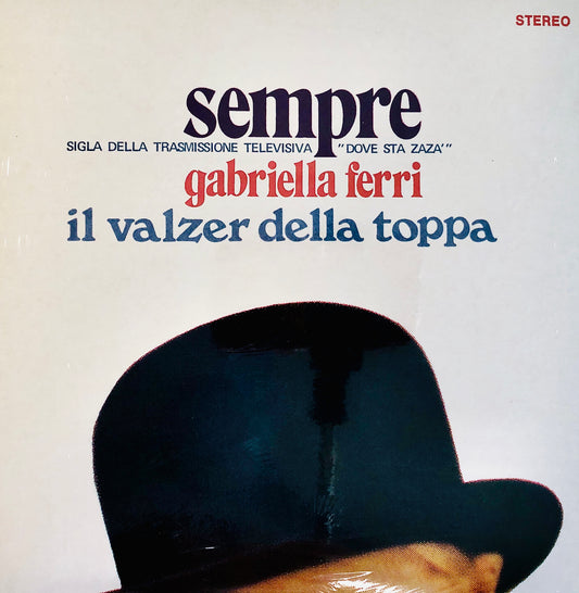 GABRIELLA FERRI - Sempre / Il Valzer della Toppa - 45 rpm Nero Rimasterizzato (7" Black)