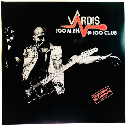 VARDIS - 100 M.P.H.@100 Club - Doppio Vinile Nero (Black Double Vinyl)