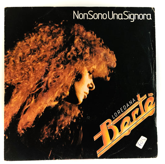 LOREDANA BERTE’ - Non Sono Una Signora - Vinile Nero 45rpm (7” - Black Vinyl)