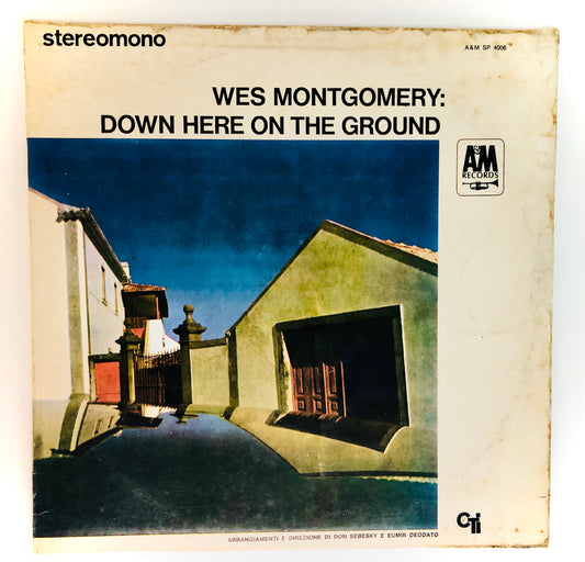 WES MONTGOMERY - Down here on the ground - Vinile Nero (Black Vinyl) (A&M 1968)