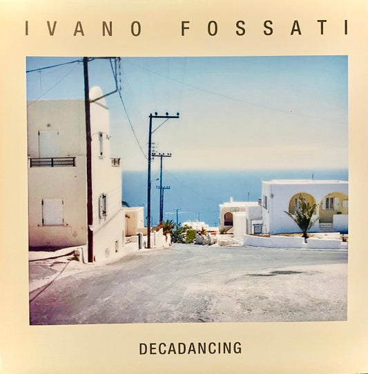 IVANO FOSSATI - Decadancing - Vinile Nero (Black Vinyl) (Ed. 2023)
