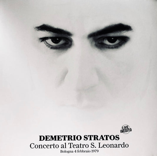 DEMETRIO STRATOS - Concerto al teatro San Leonardo (Bologna, 4 febbraio 1979) - Vinile Nero