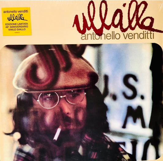 ANTONELLO VENDITTI - Ullàlla - Vinile Giallo Trasparente (Ed. Lim. 45° Anniversario)