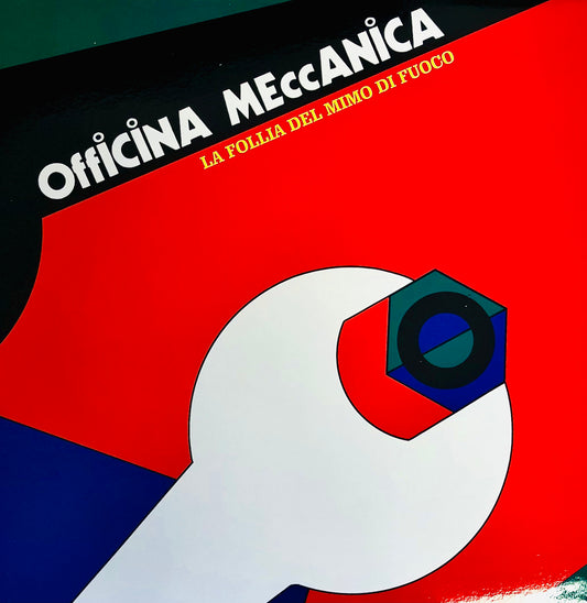 OFFICINA MECCANICA - La Follia del Mimo di Fuoco - Vinile Nero Rimasterizzato