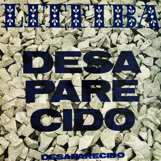 LITFIBA - Desaparecido - Vinile Nero (Black Vinyl)